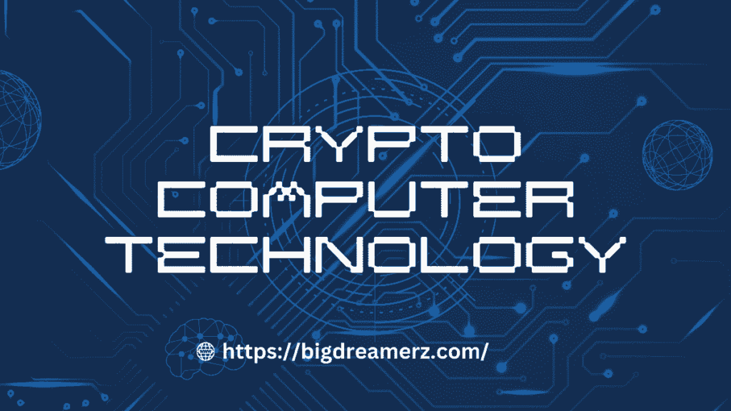 Crypto Computer Technology